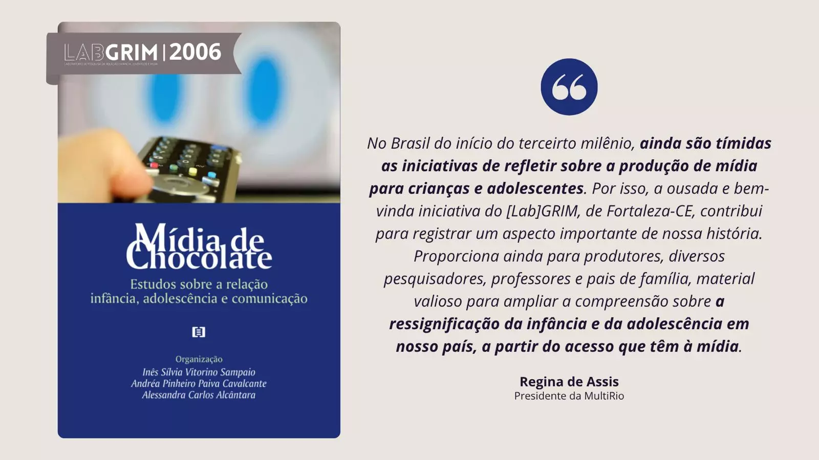 Mídia de Chocolate: Estudos sobre a relação infância, adolescência e comunicação