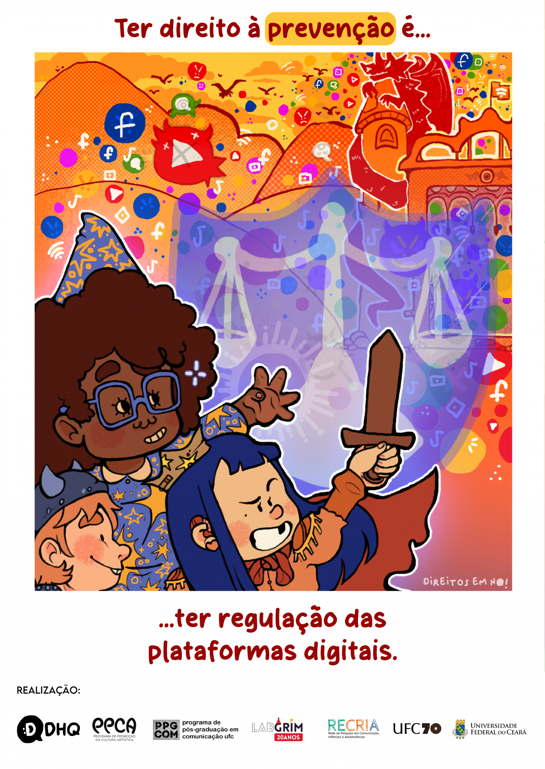 Cartaz ilustrado com duas crianças fantasiadas (uma de maga/bruxa e outra segurando uma espada) em frente a um símbolo de balança da justiça e ícones de redes sociais (Facebook, YouTube, TikTok). O texto diz: "Ter direito à prevenção é... ter regulação das plataformas digitais."